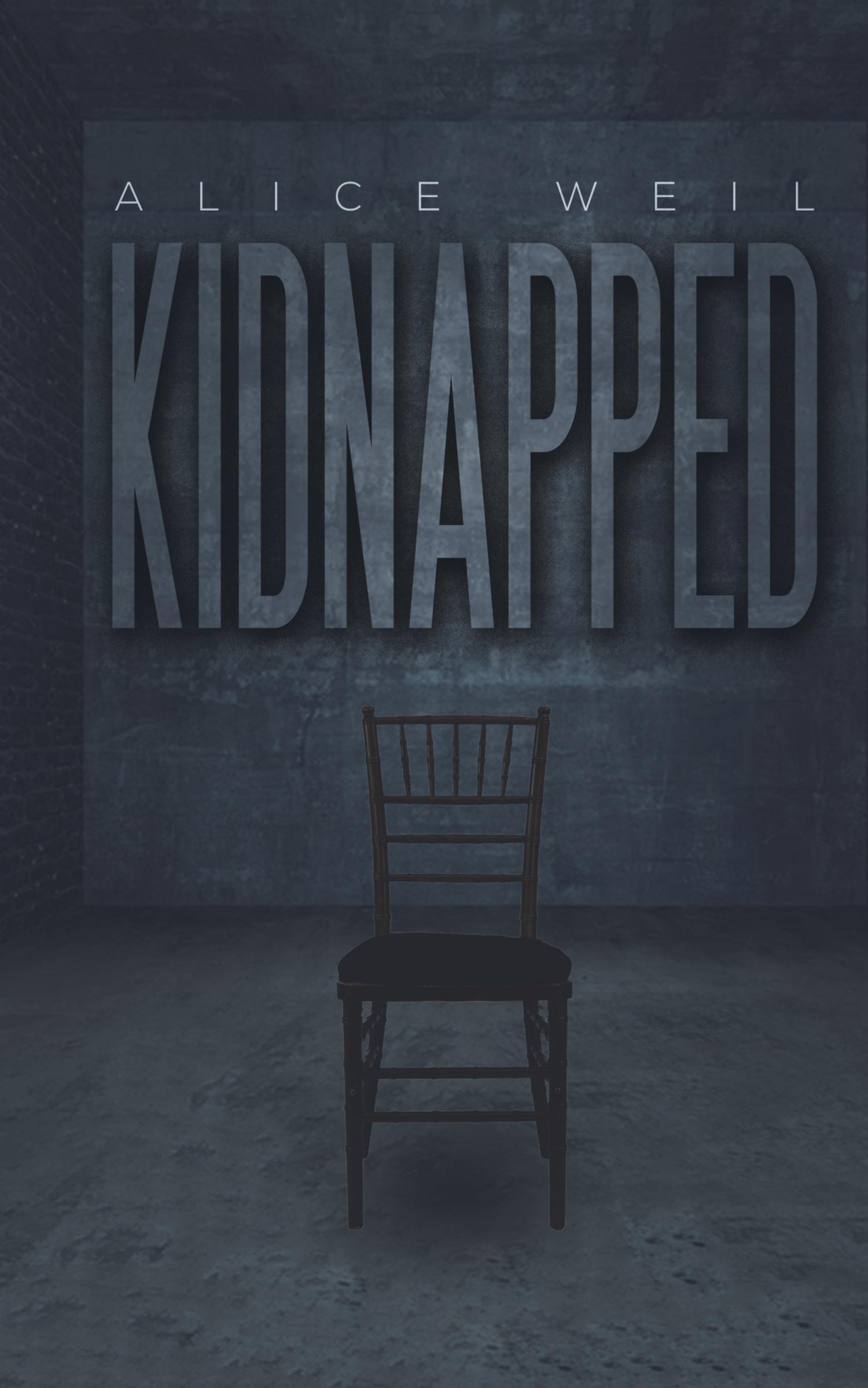 Cover: 9781528952392 | Kidnapped | Alice Weil | Taschenbuch | Englisch | 2020