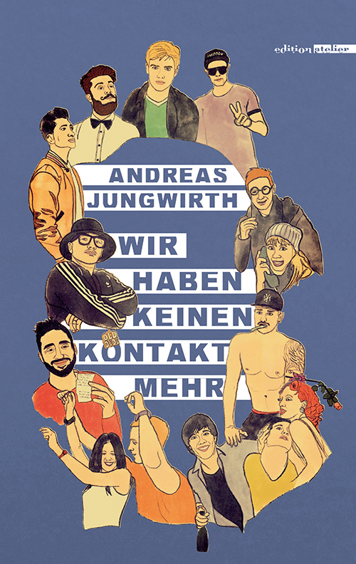 Cover: 9783990650165 | Wir haben keinen Kontakt mehr | Andreas Jungwirth | Buch | 2019