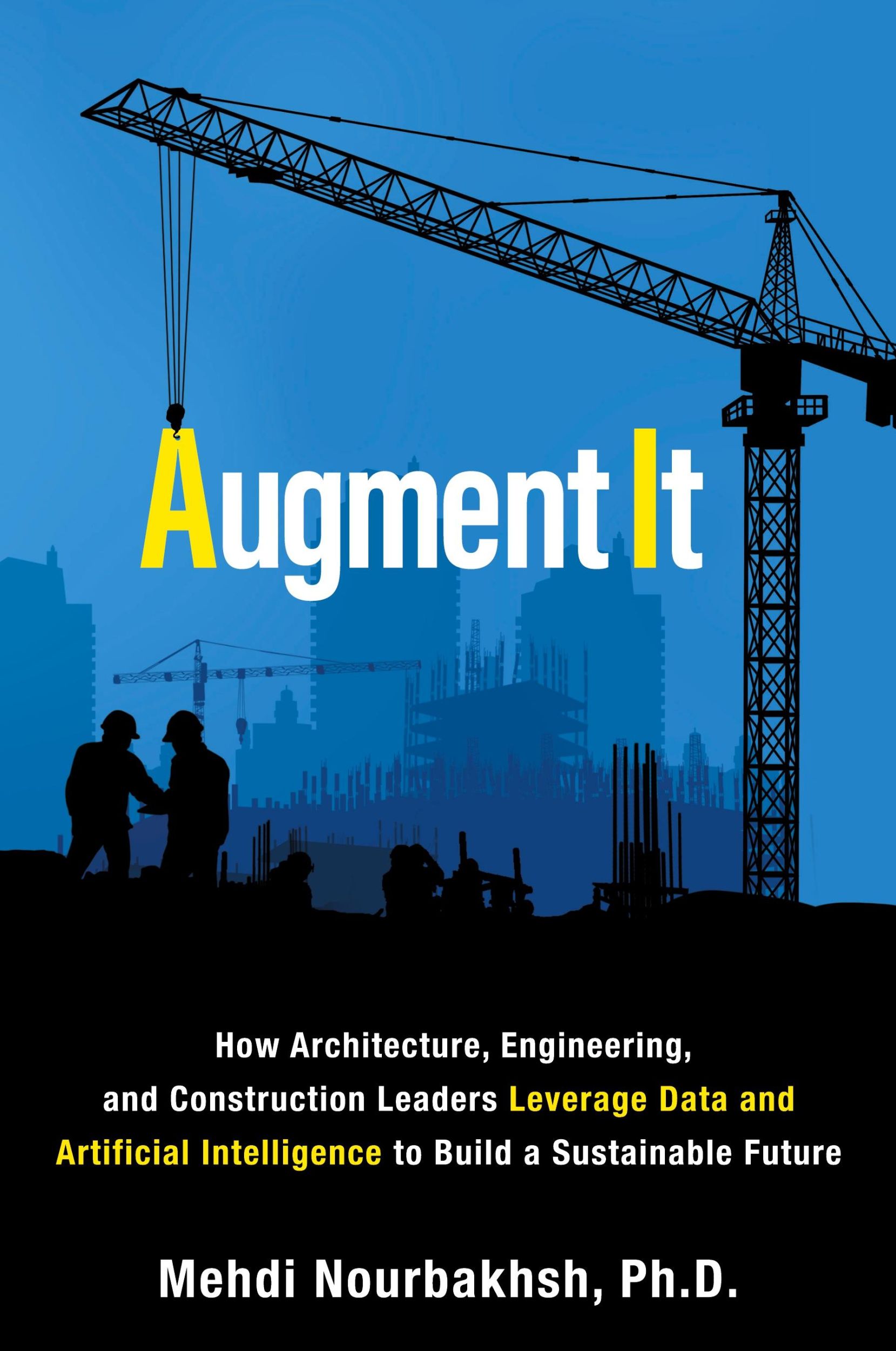 Cover: 9781989737521 | Augment It | Mehdi Nourbakhsh | Taschenbuch | Englisch | 2022