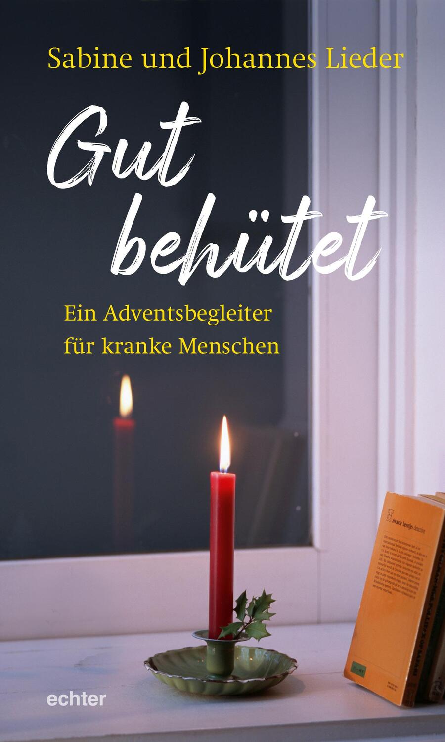 Cover: 9783429055622 | Gut behütet | Ein Adventsbegleiter für kranke Menschen | Buch | 2020