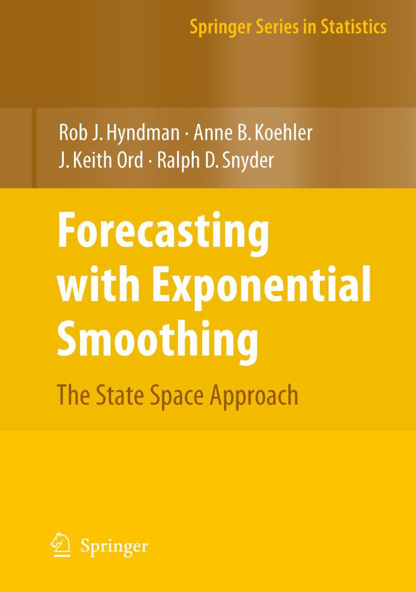 Cover: 9783540719168 | Forecasting with Exponential Smoothing | The State Space Approach