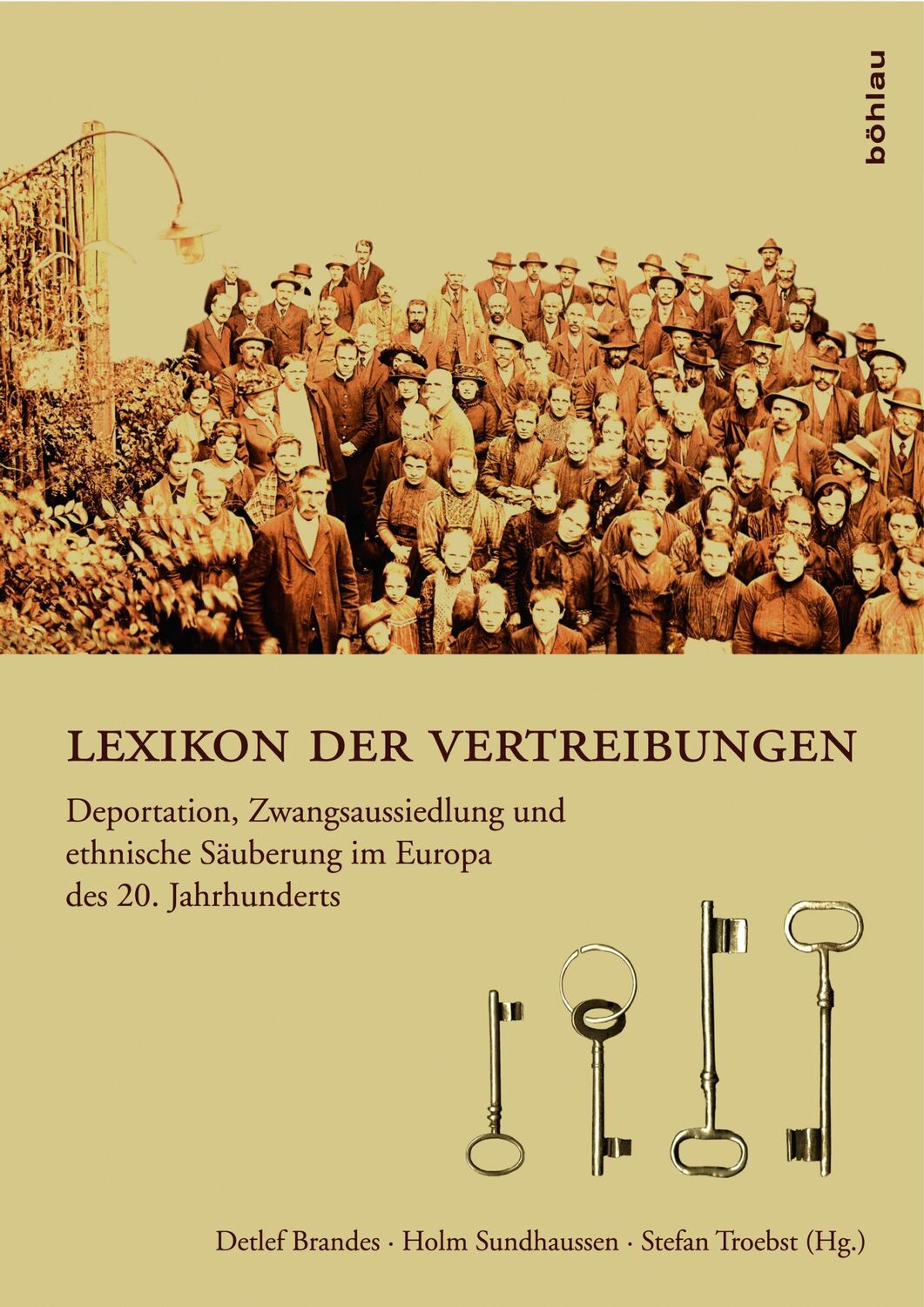 Cover: 9783205784074 | Lexikon der Vertreibungen | Detlef Brandes | Buch | 801 S. | Deutsch