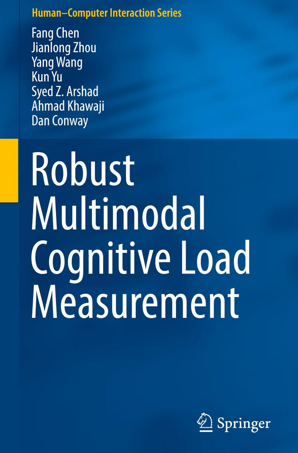 Cover: 9783319316987 | Robust Multimodal Cognitive Load Measurement | Fang Chen (u. a.) | xiv