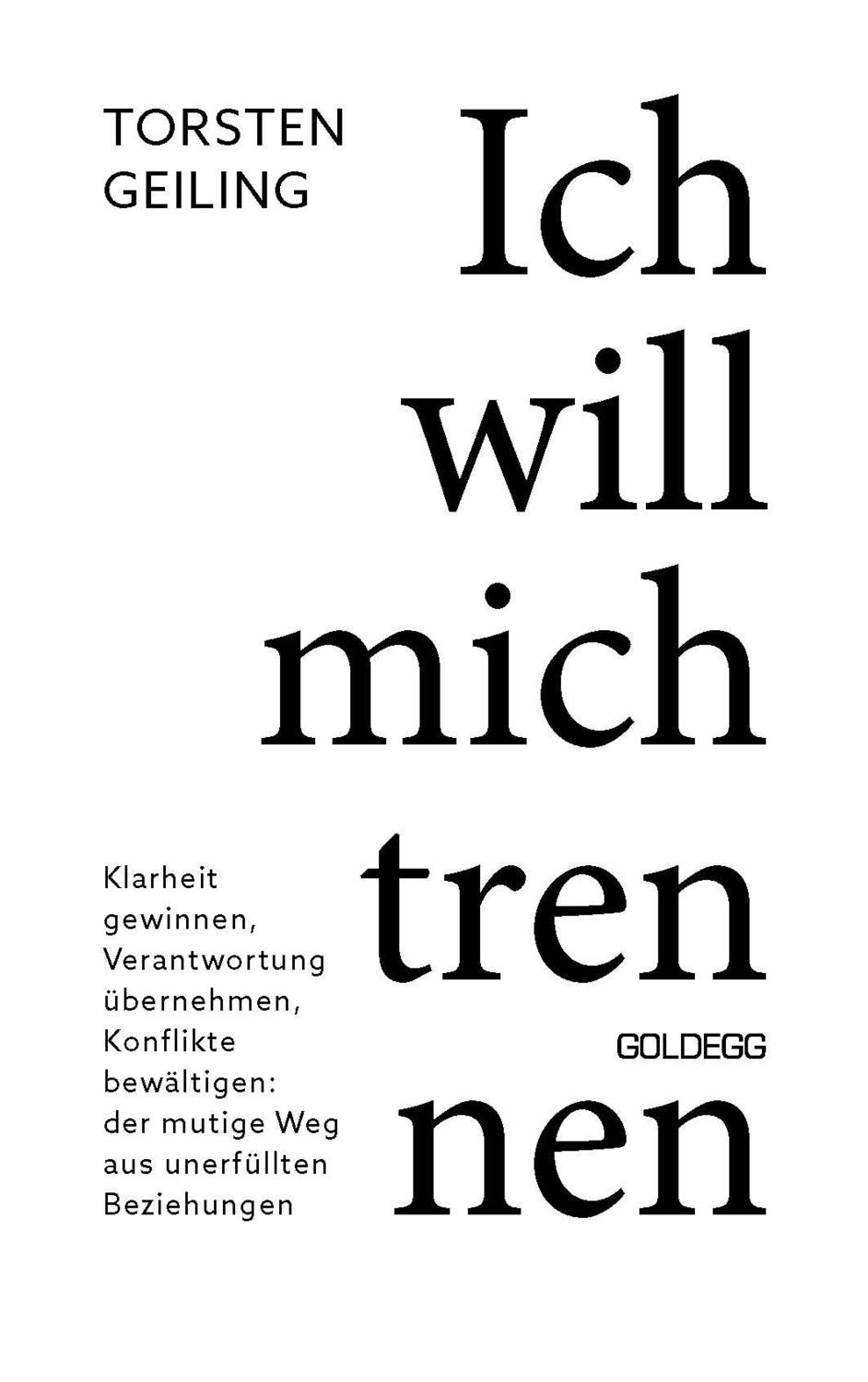 Bild: 9783990603765 | Ich will mich trennen | Torsten Geiling | Taschenbuch | 264 S. | 2024