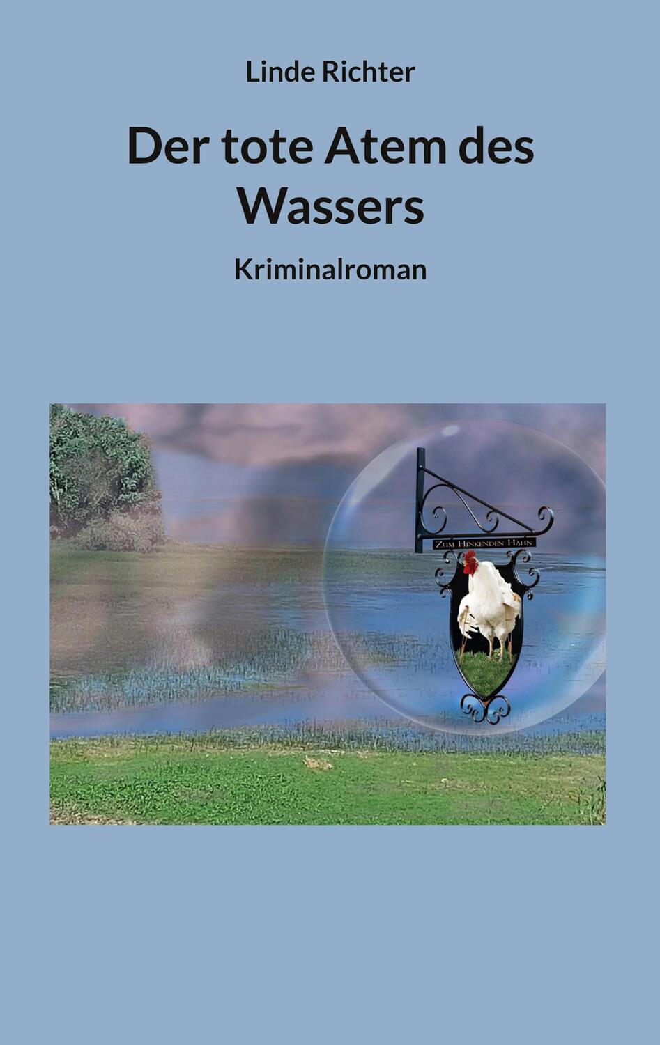 Cover: 9783769309683 | Der tote Atem des Wassers | Kriminalroman | Linde Richter | Buch