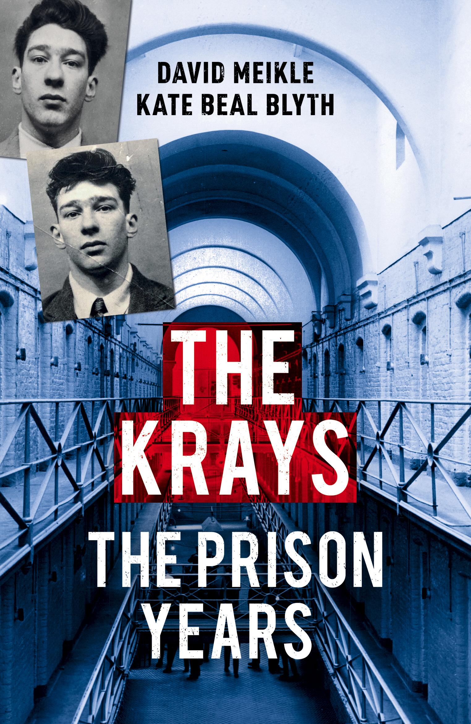 Cover: 9781784757229 | The Krays: The Prison Years | David Meikle (u. a.) | Taschenbuch