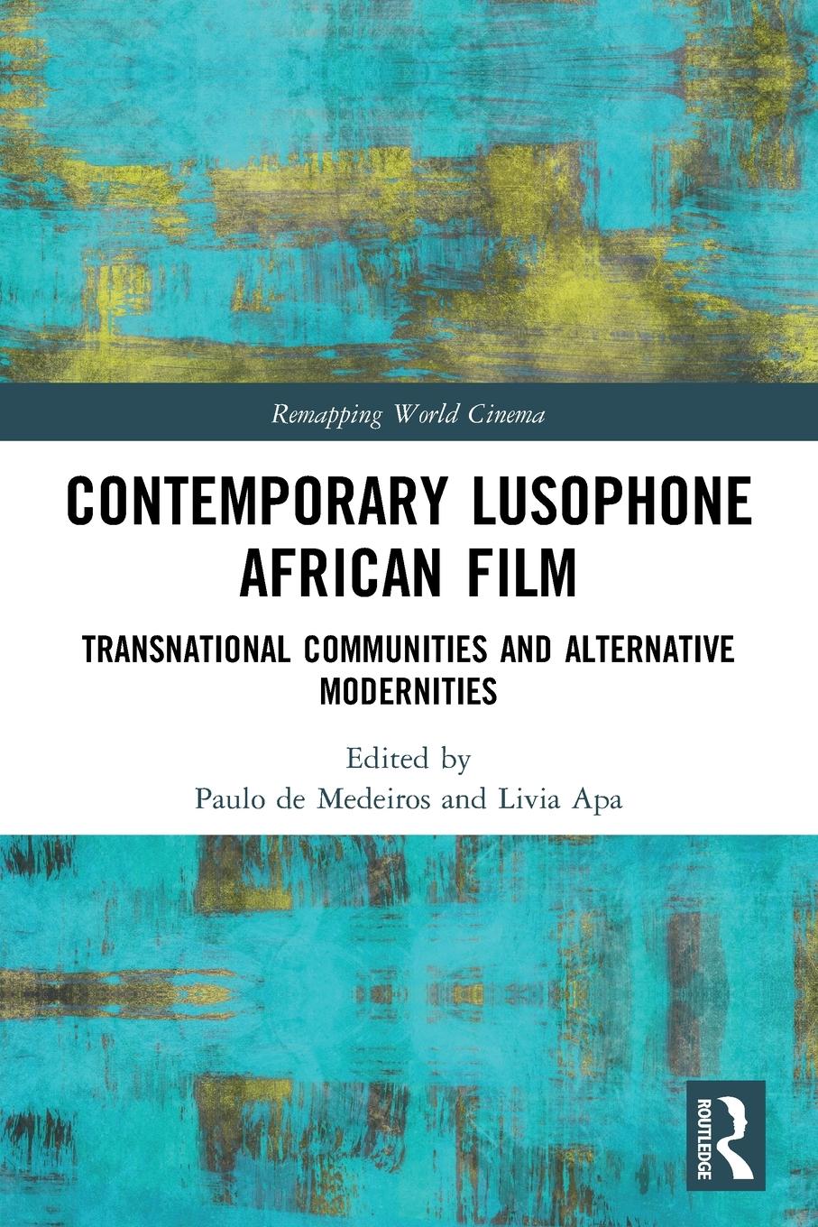 Cover: 9780367523169 | Contemporary Lusophone African Film | Paulo De Medeiros (u. a.) | Buch