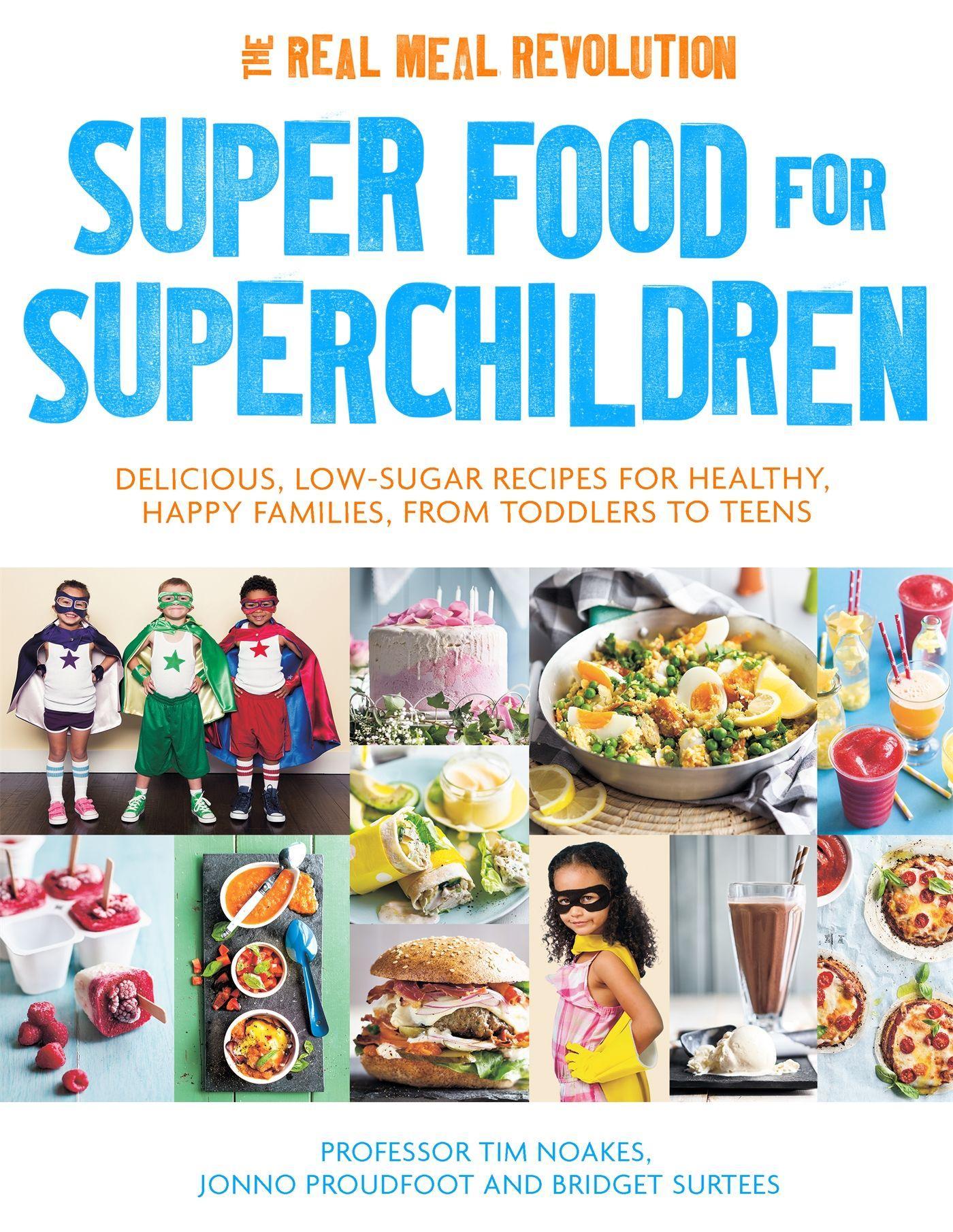 Cover: 9781472137265 | Super Food for Superchildren | Tim Noakes (u. a.) | Taschenbuch | 2016