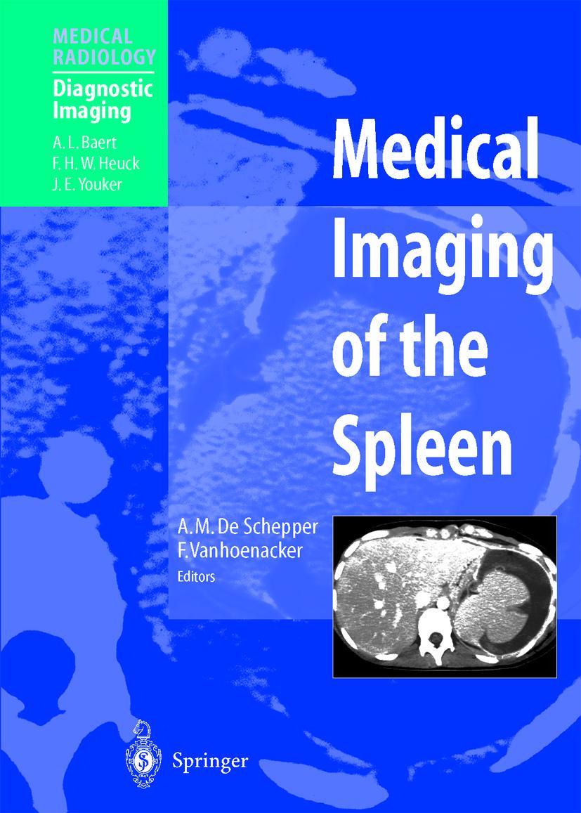 Cover: 9783642629976 | Medical Imaging of the Spleen | A. M. De Schepper (u. a.) | Buch | ix