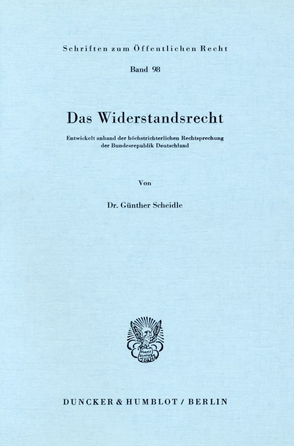 Cover: 9783428021468 | Das Widerstandsrecht. | Günther Scheidle | Taschenbuch | 163 S.