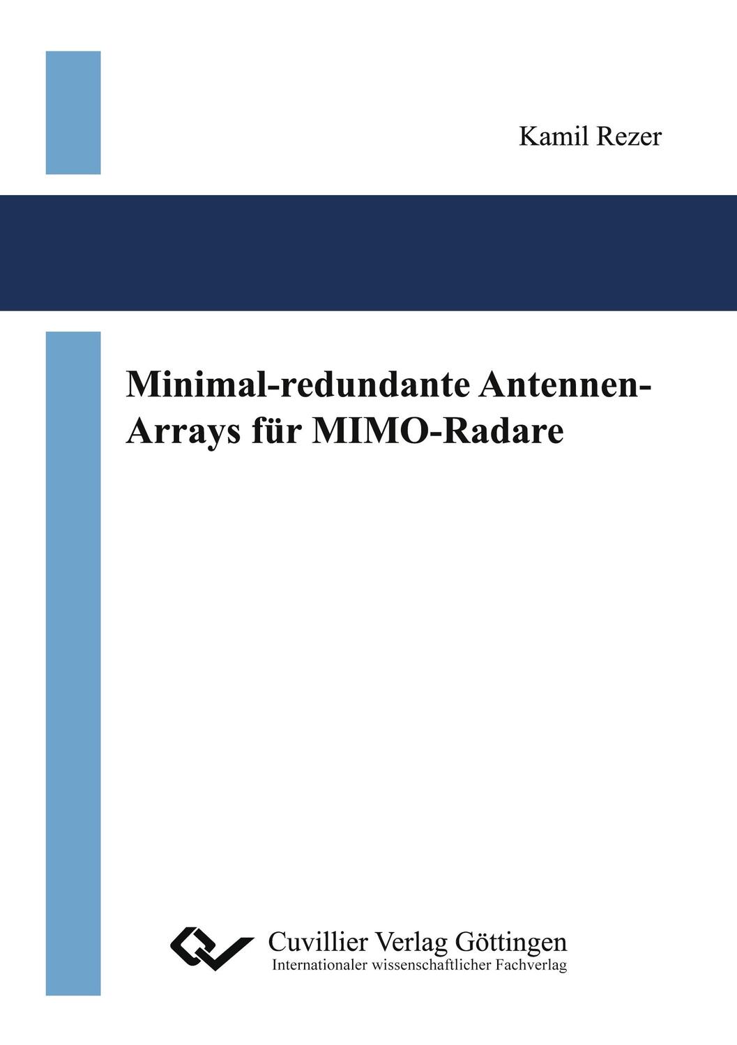 Cover: 9783736991293 | Minimal-redundante Antennen-Arrays für MIMO-Radare | Kamil Rezer