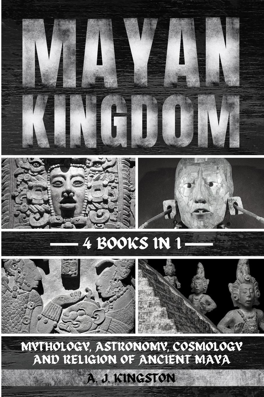 Cover: 9781839384530 | Mayan Kingdom | A. J. Kingston | Taschenbuch | Paperback | Englisch