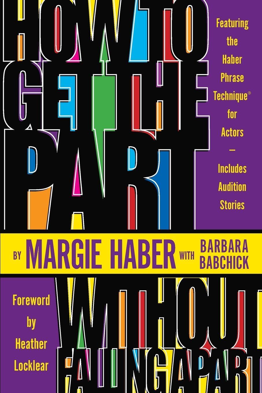 Cover: 9781580650144 | How to Get the Part...Without Falling Apart! | Margie Haber (u. a.)