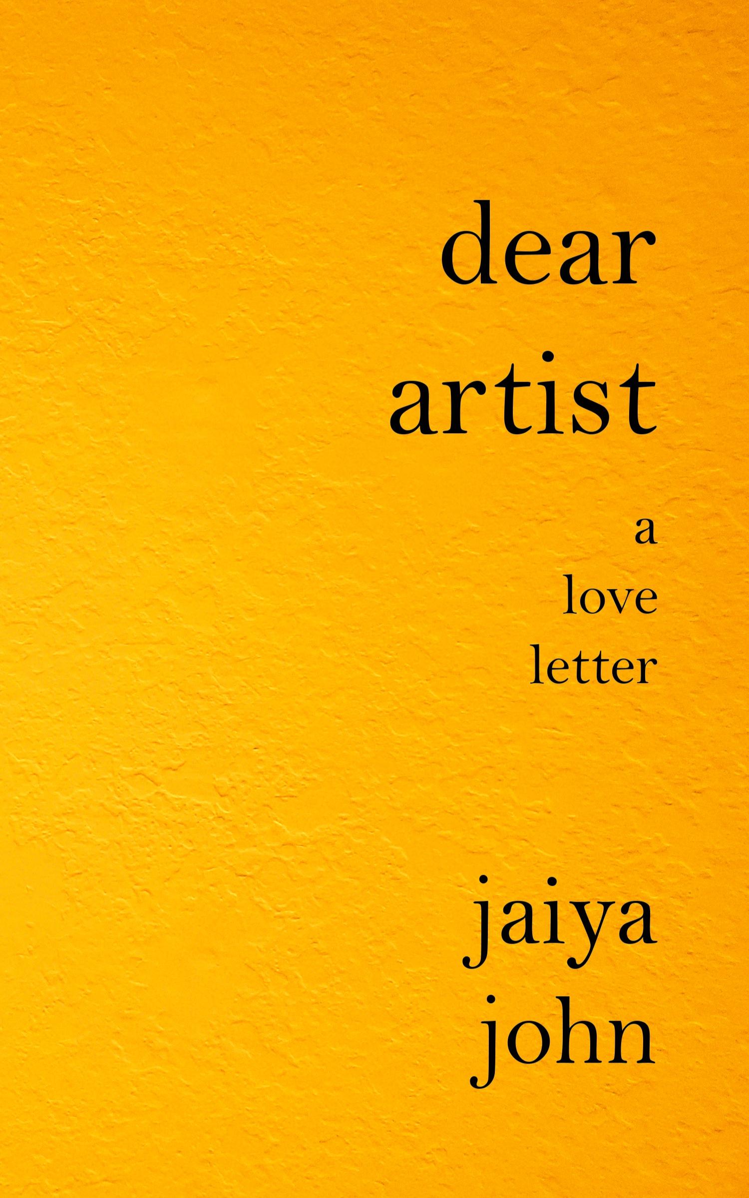 Cover: 9798987605615 | Dear Artist | A Love Letter | Jaiya John | Taschenbuch | Englisch