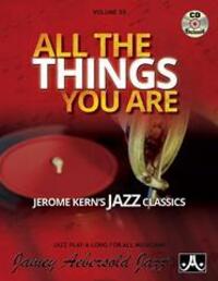 Cover: 9781562242138 | Jamey Aebersold Jazz -- All the Things You Are, Vol 55 | Jerome Kern