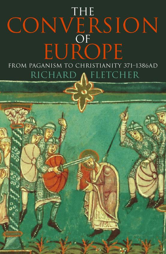 Cover: 9780006863021 | The Conversion of Europe | Richard Fletcher | Taschenbuch | Englisch