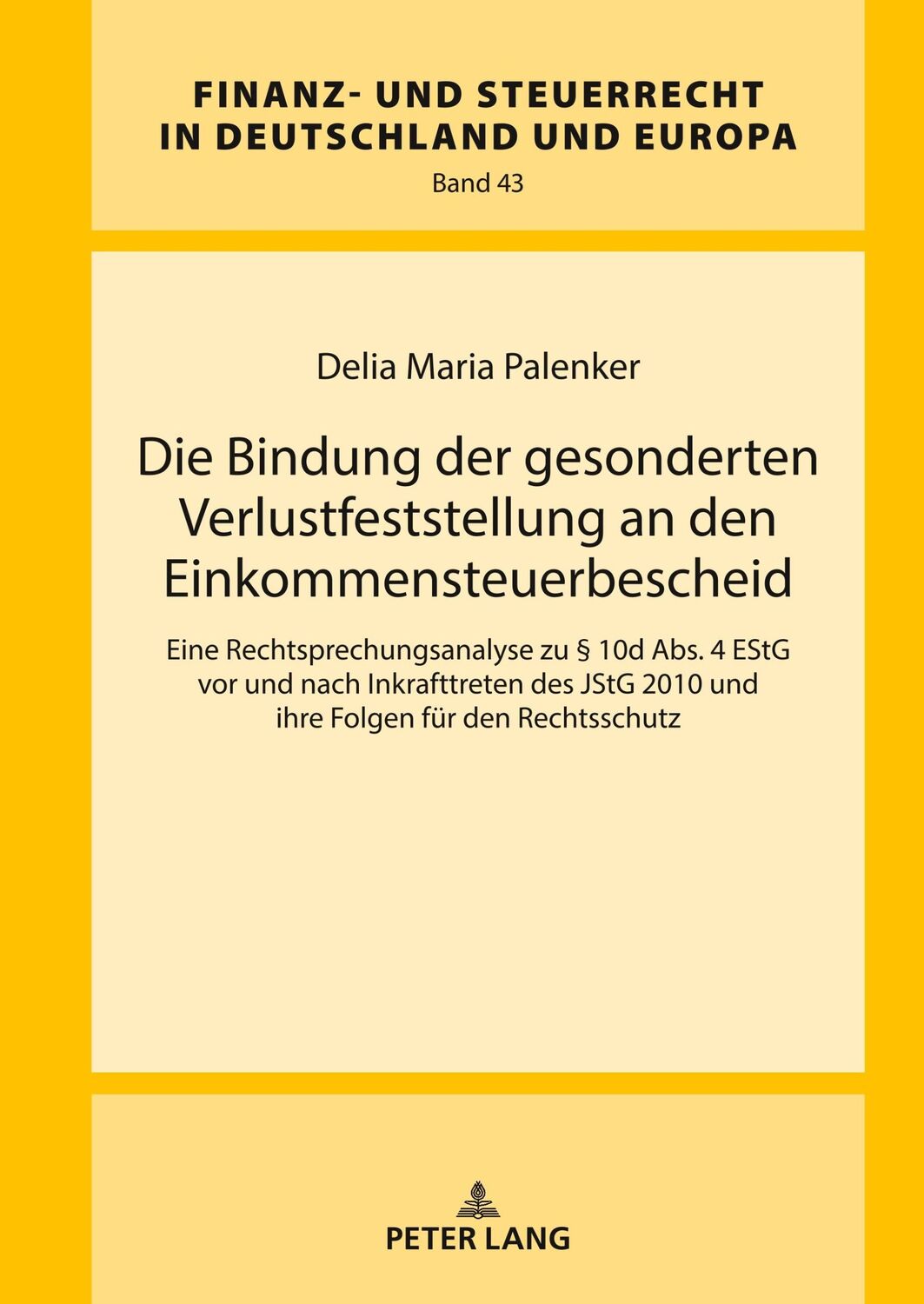 Cover: 9783631800140 | Die Bindung der gesonderten Verlustfeststellung an den...