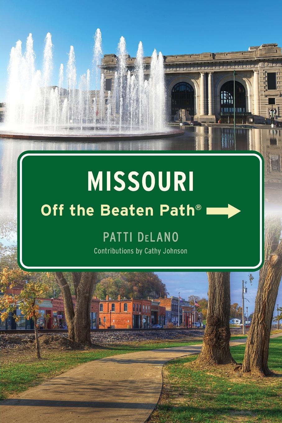 Cover: 9781493078226 | Missouri Off the Beaten Path® | Patti Delano | Taschenbuch | Englisch