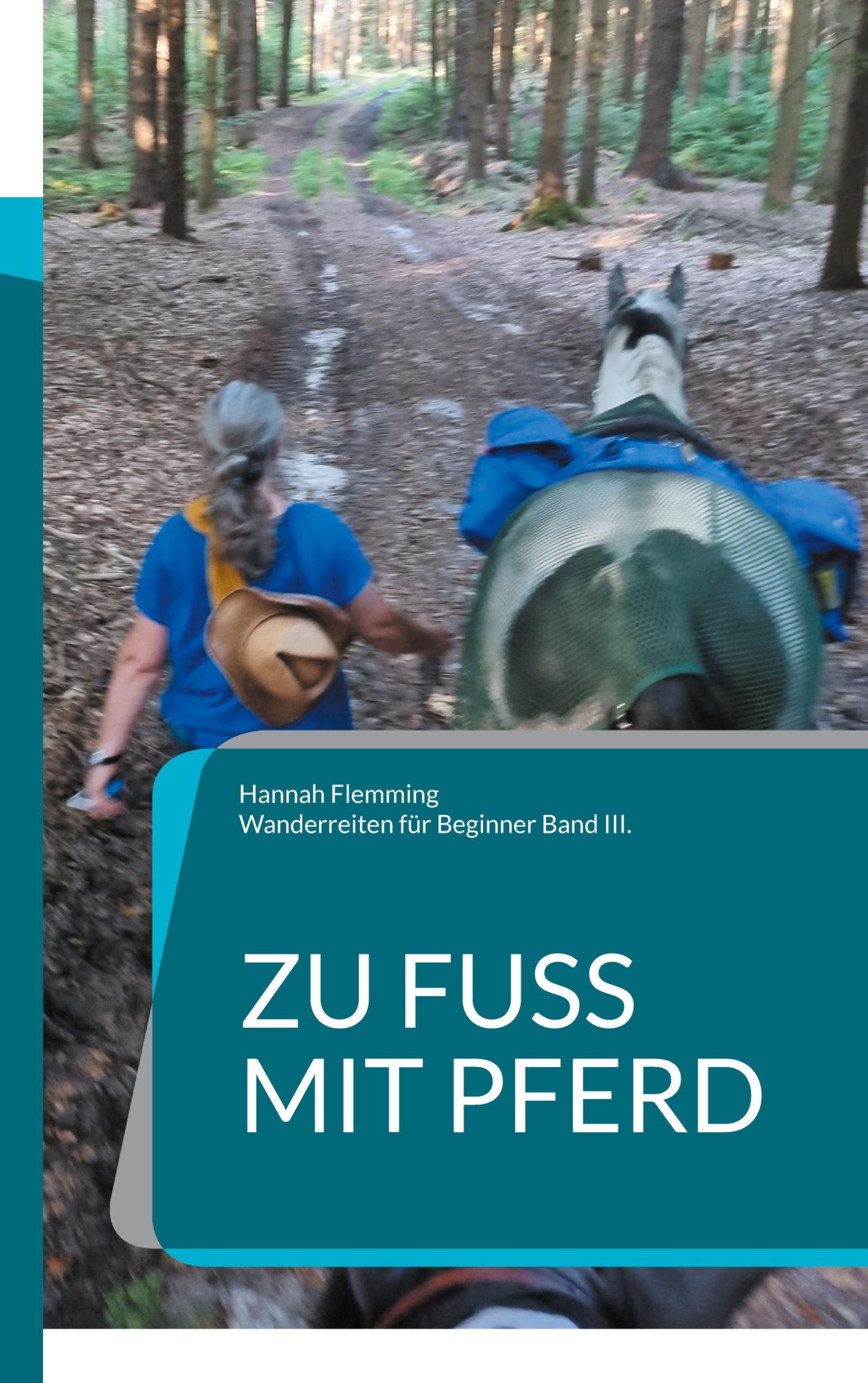 Cover: 9783769300536 | Zu Fuß mit Pferd | Hannah Flemming | Taschenbuch | 252 S. | Deutsch