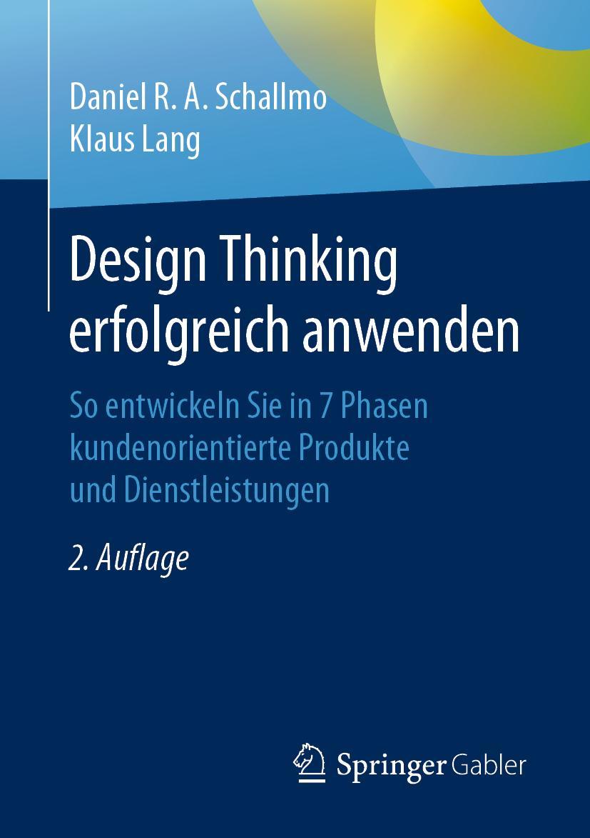 Cover: 9783658283247 | Design Thinking erfolgreich anwenden | Klaus Lang (u. a.) | Buch | XIX