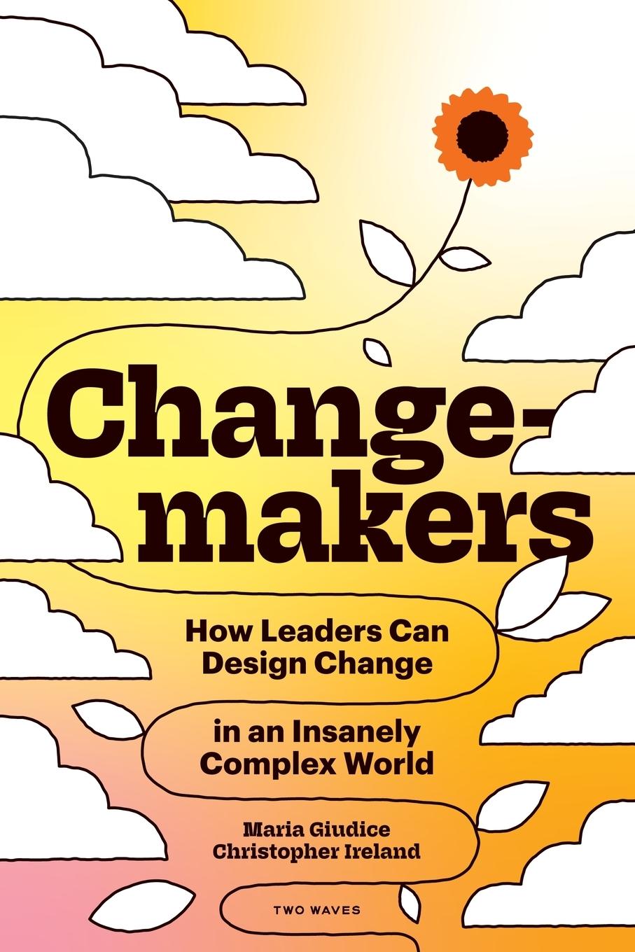 Cover: 9781959029144 | Changemakers | Guidice. Maria (u. a.) | Taschenbuch | Englisch | 2023