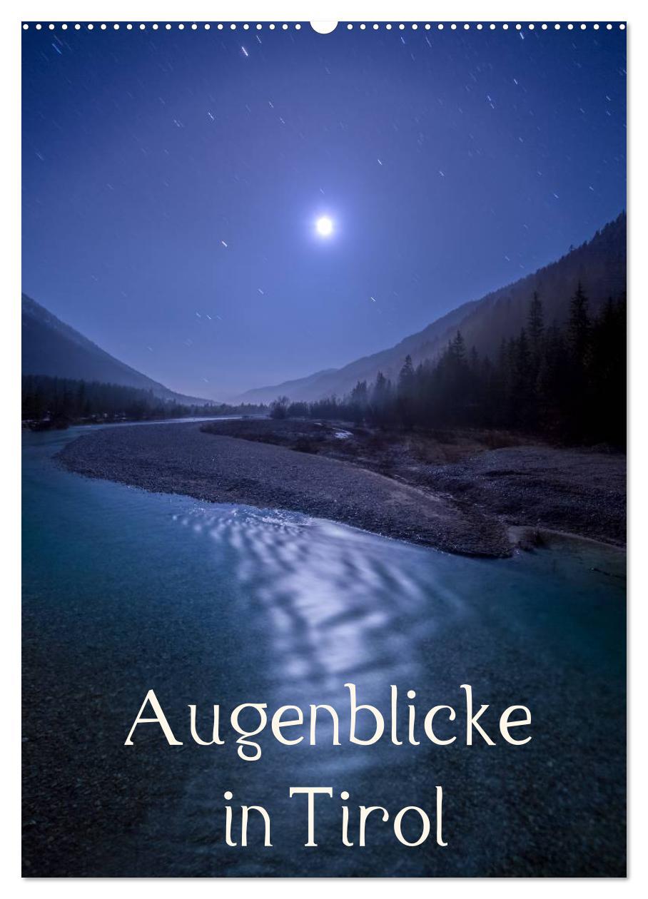 Cover: 9783457047668 | Augenblicke in Tirol (Wandkalender 2025 DIN A2 hoch), CALVENDO...