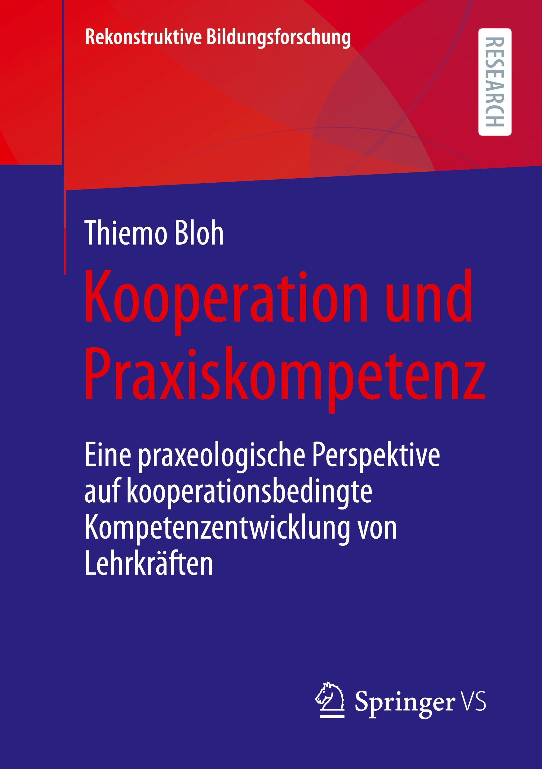 Cover: 9783658348441 | Kooperation und Praxiskompetenz | Thiemo Bloh | Taschenbuch | viii