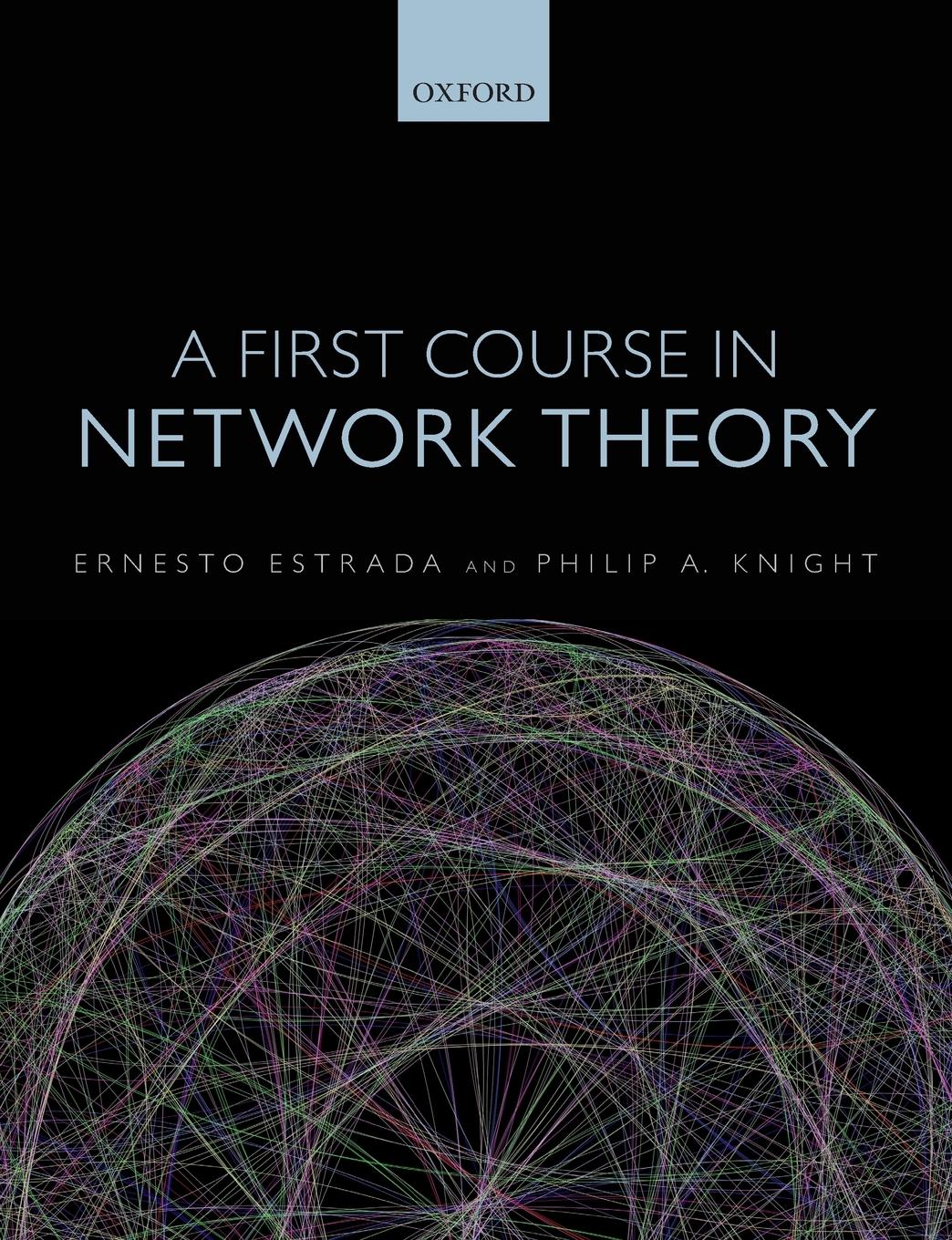 Cover: 9780198726463 | FIRST COURSE IN NETWORK THEORY P | Estrada | Taschenbuch | Englisch