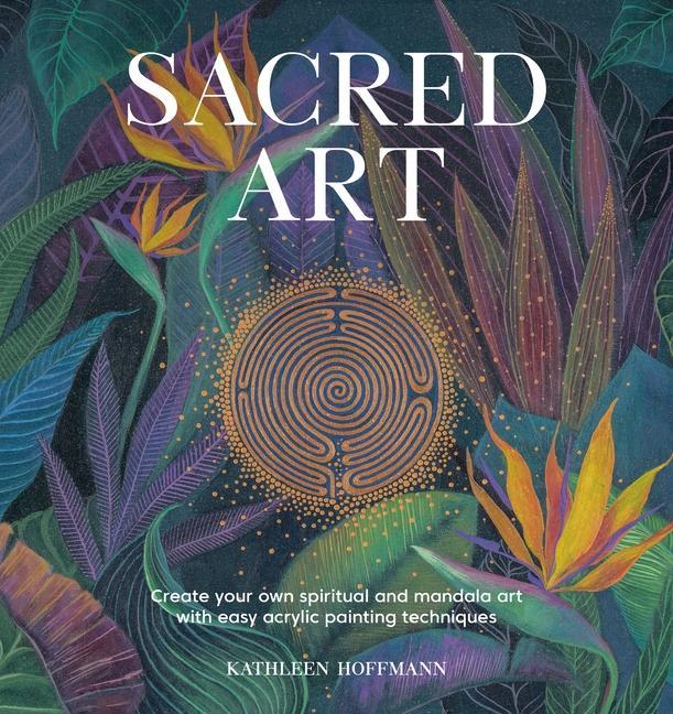 Cover: 9781446309636 | Sacred Art | Kathleen Hoffmann | Taschenbuch | Kartoniert / Broschiert