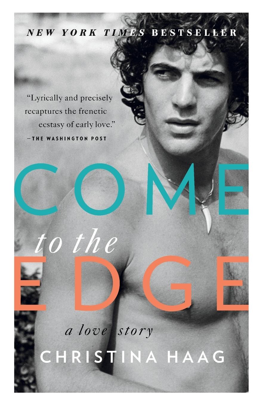 Cover: 9780385523189 | Come to the Edge | A Love Story | Christina Haag | Taschenbuch | 2012