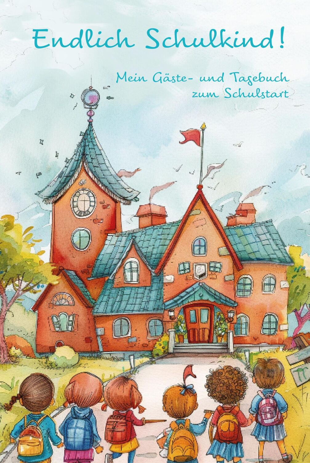 Cover: 9783990512760 | Endlich Schulkind! Mein Gäste- und Tagebuch zum Schulstart | Holland