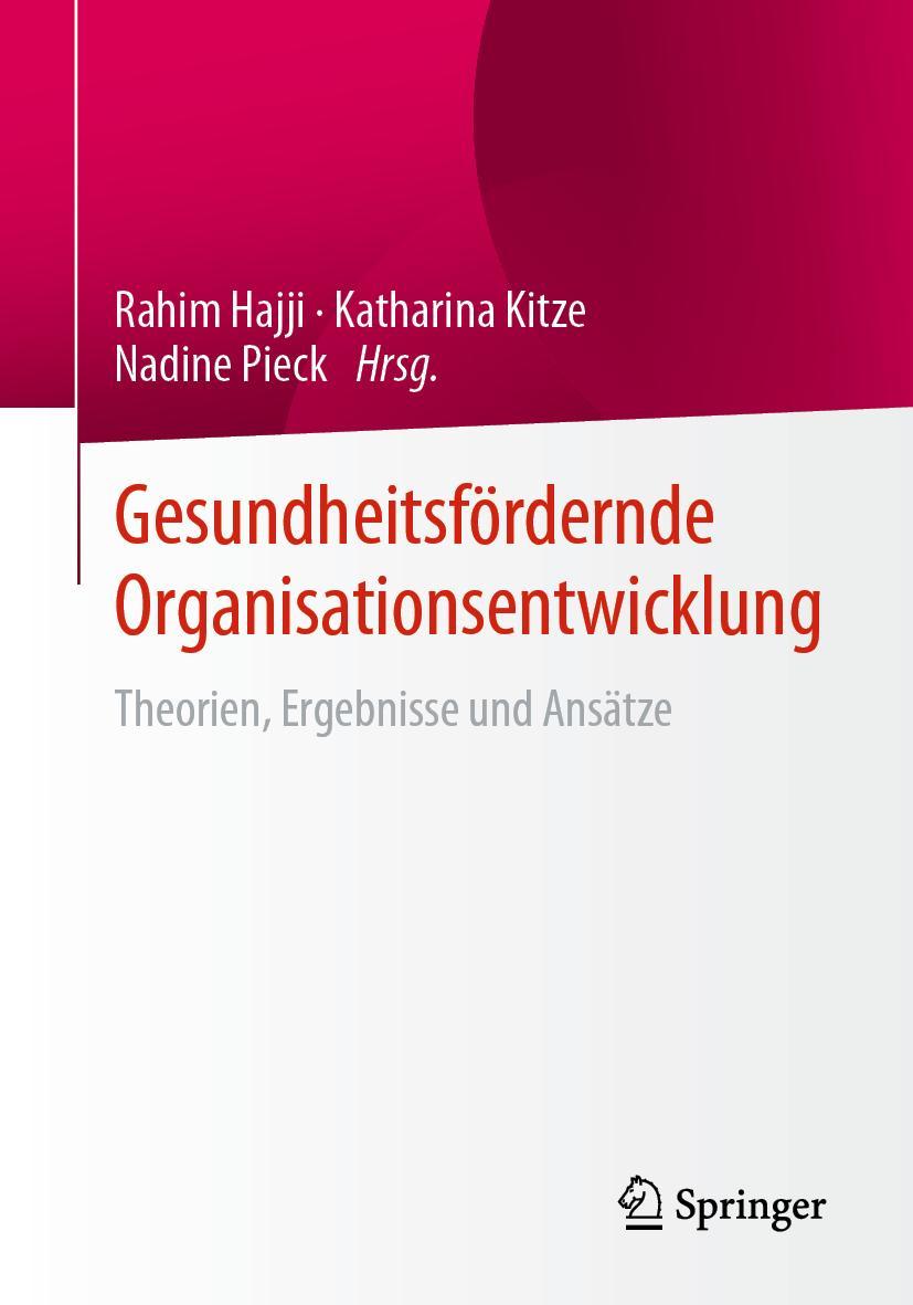 Cover: 9783658356026 | Gesundheitsfördernde Organisationsentwicklung | Rahim Hajji (u. a.)