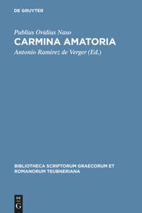 Cover: 9783598718441 | Carmina amatoria | Publius Ovidius Naso | Buch | XXXVI | Latein | 2006