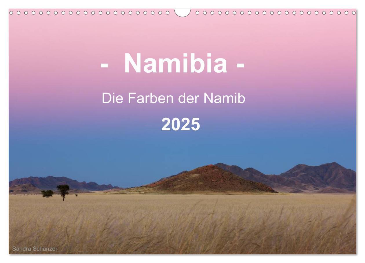 Cover: 9783435730421 | Namibia - Die Farben der Namib (Wandkalender 2025 DIN A3 quer),...