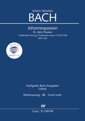 Cover: 9790007181307 | Johannespassion (Klavierauszug XL) | Johann Sebastian Bach | Buch