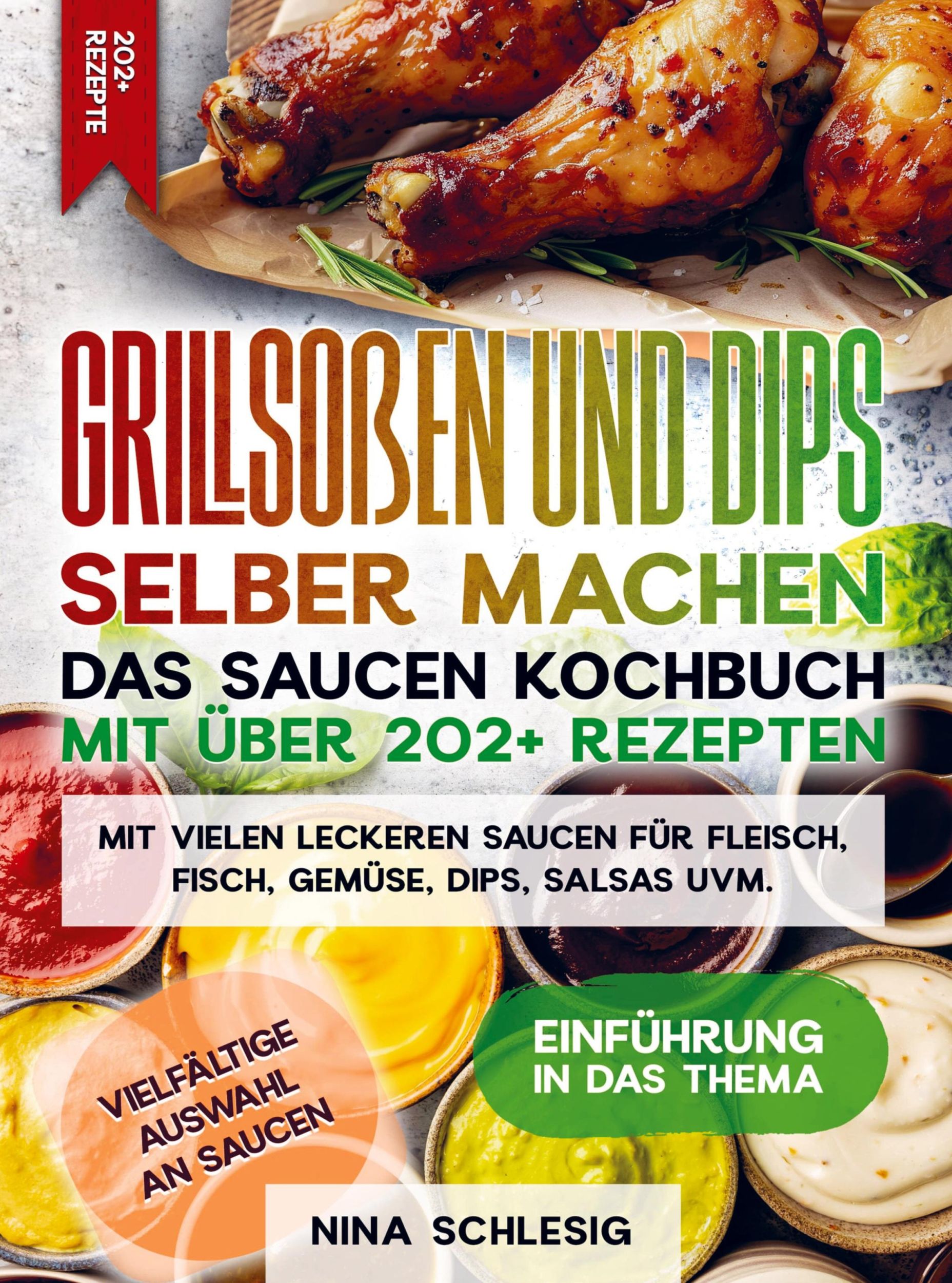 Cover: 9789403758732 | Grillsoßen und Dips selber machen ¿ Das Saucen Kochbuch mit über...