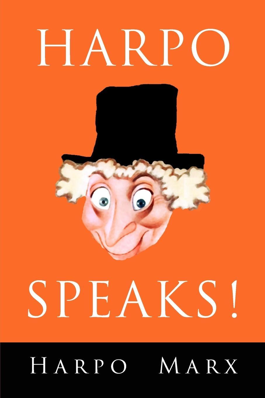 Cover: 9781946963215 | Harpo Speaks! | Harpo Marx (u. a.) | Taschenbuch | Paperback | 2019