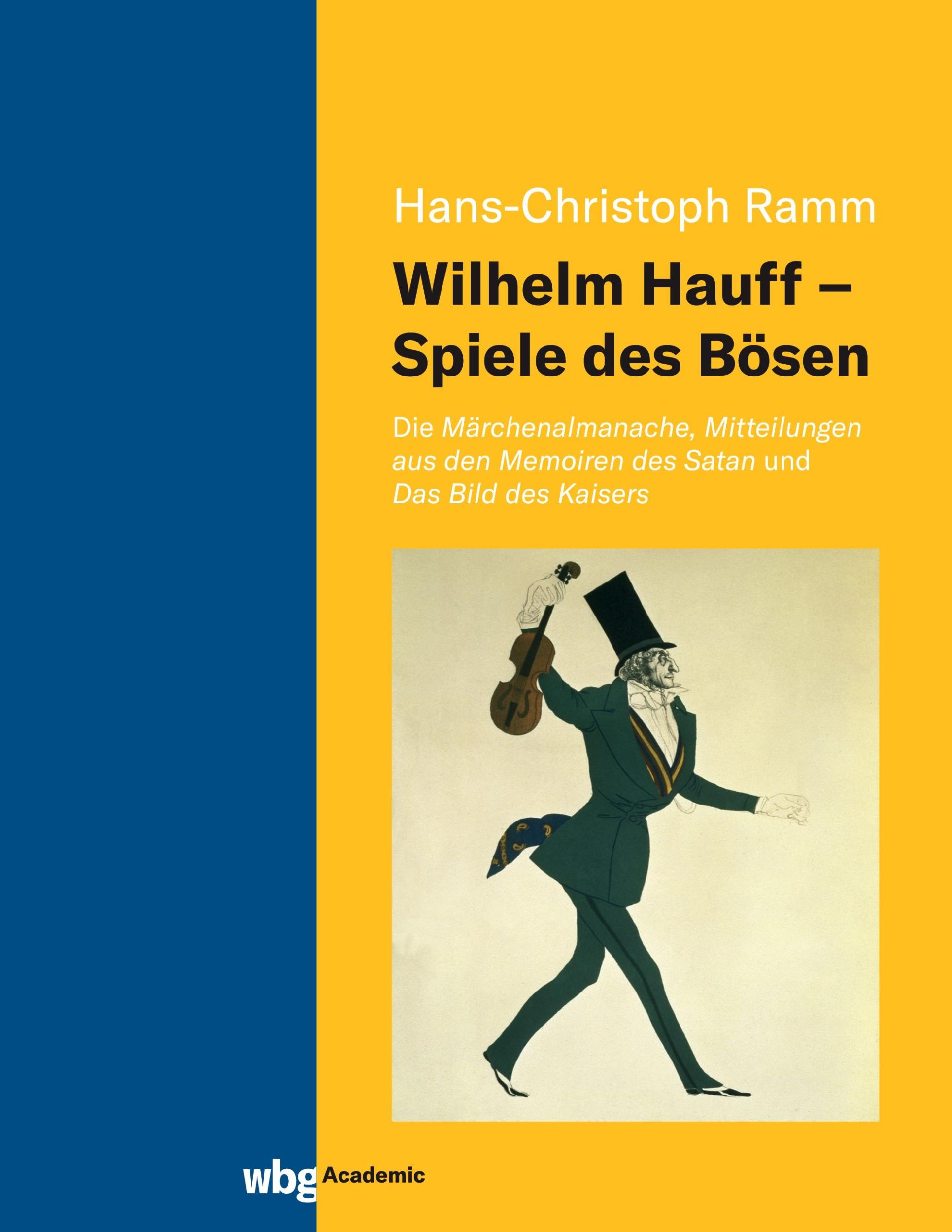 Cover: 9783534406821 | Wilhelm Hauff - Spiele des Bösen | Hans-Christoph Ramm | Taschenbuch