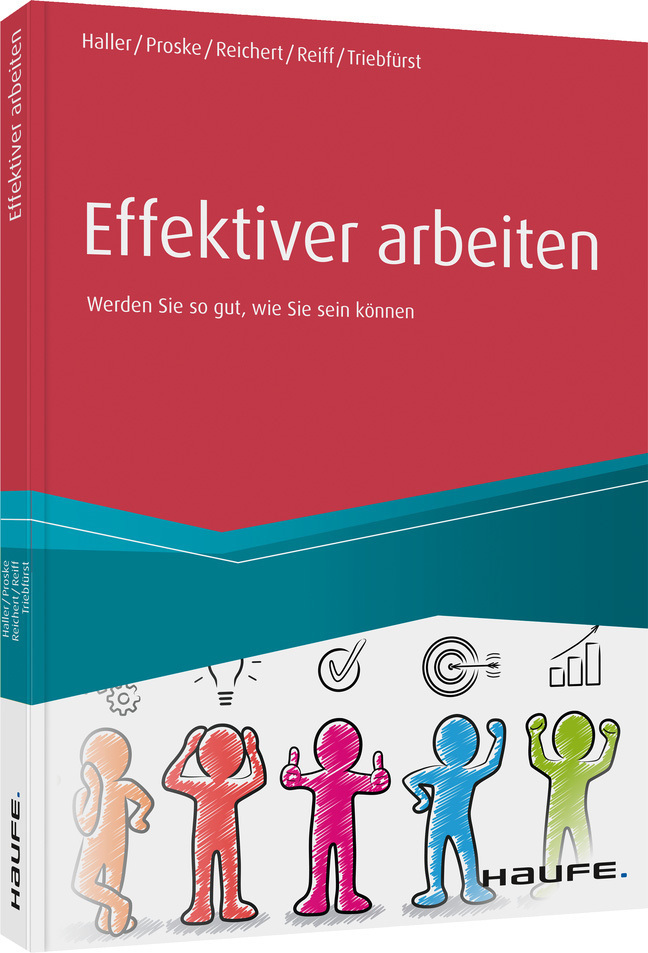 Cover: 9783648140437 | Effektiver arbeiten | Werden Sie so gut, wie Sie sein können | Buch