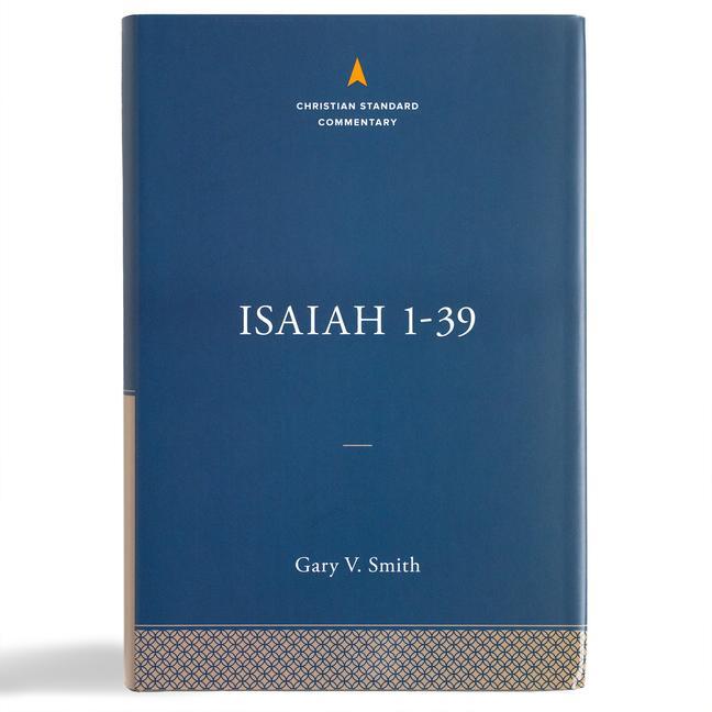 Cover: 9781535996587 | Isaiah 1-39: The Christian Standard Commentary | Gary V Smith | Buch