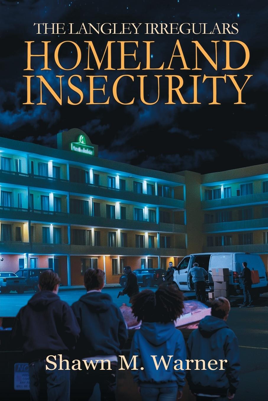 Cover: 9781685134280 | Homeland Insecurity | First Mission | Shawn M. Warner | Taschenbuch