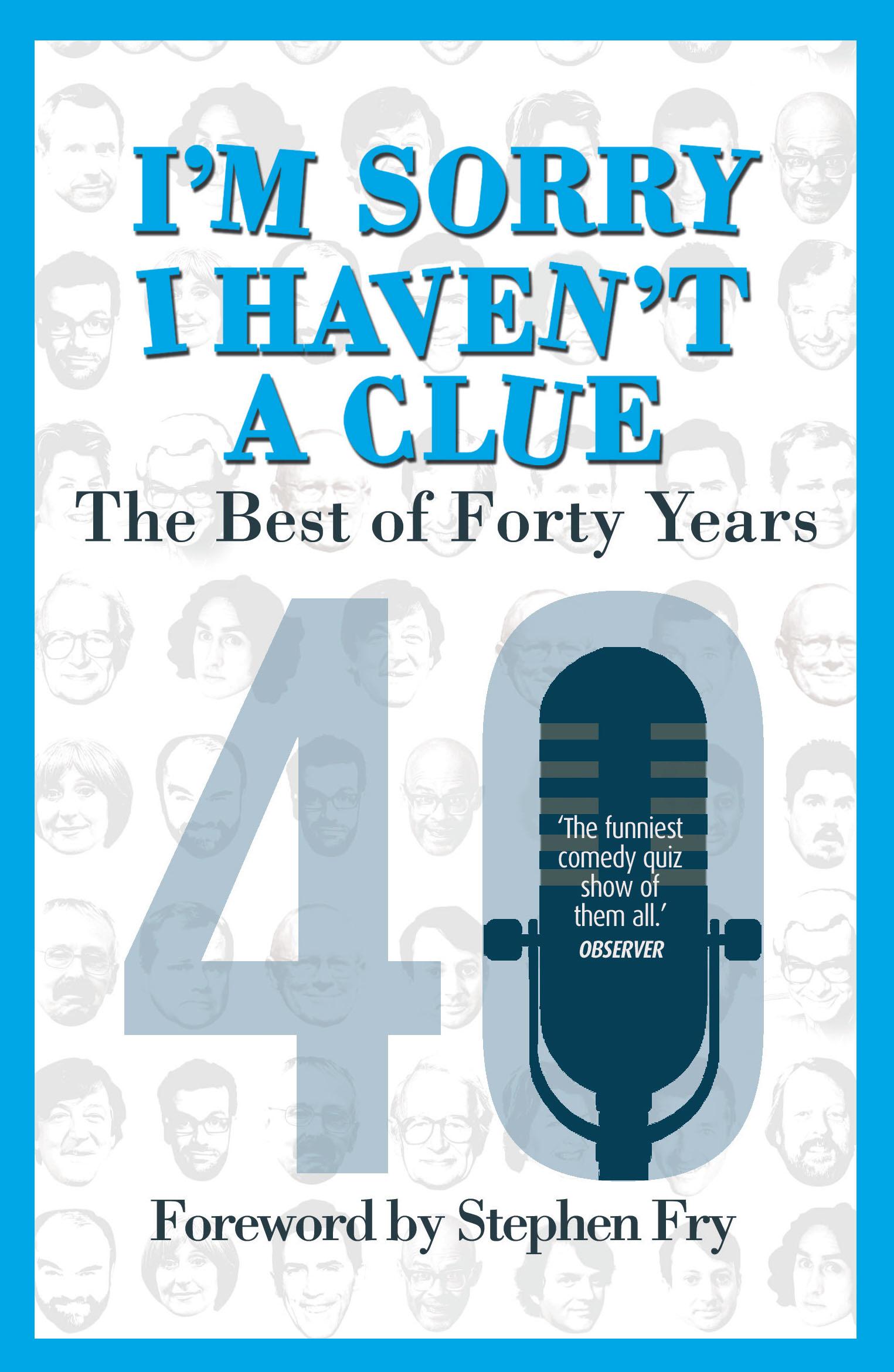 Cover: 9780099510543 | I'm Sorry I Haven't a Clue: The Best of Forty Years | Cryer (u. a.)