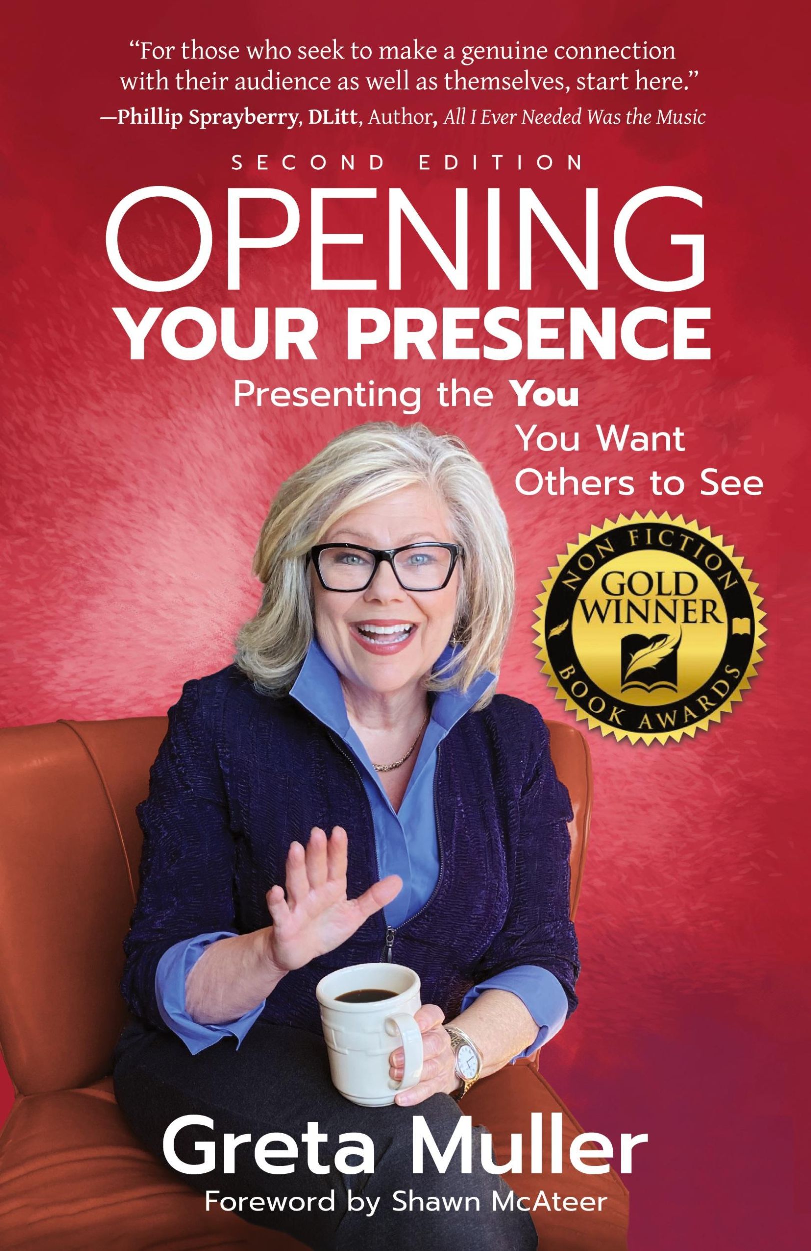 Cover: 9781945847608 | Opening Your Presence | Presenting the YOU You Want Others to See