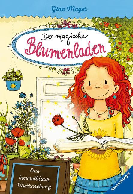 Cover: 9783473404100 | Der magische Blumenladen 06: Eine himmelblaue Überraschung | Mayer