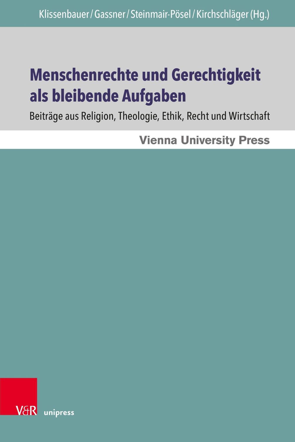 Cover: 9783847111658 | Menschenrechte und Gerechtigkeit als bleibende Aufgaben | Klissenbauer