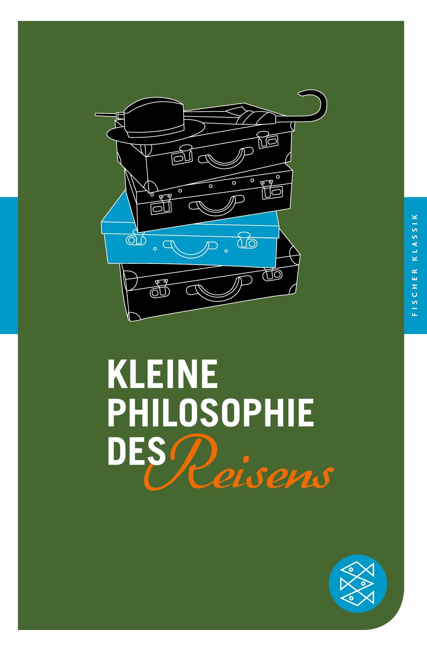 Cover: 9783596904549 | Kleine Philosophie des Reisens | Karen Genschow | Taschenbuch | 256 S.