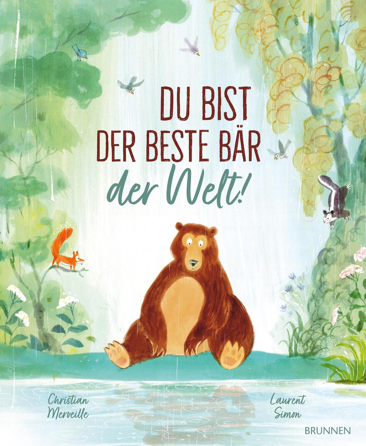 Cover: 9783765558719 | Du bist der beste Bär der Welt! | Christian Merveille | Taschenbuch