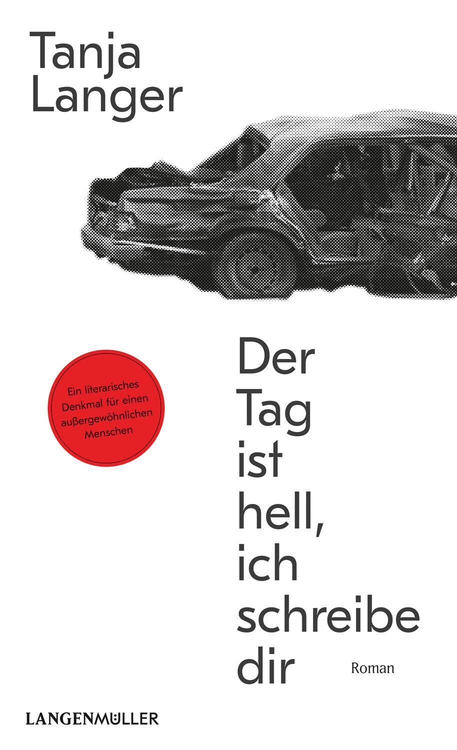 Cover: 9783784435138 | Der Tag ist hell, ich schreibe dir | Roman | Tanja Langer | Buch