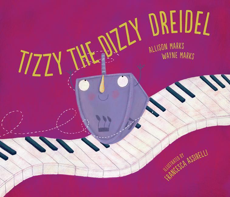 Cover: 9781728432236 | Tizzy the Dizzy Dreidel | Allison Marks (u. a.) | Taschenbuch | 2022