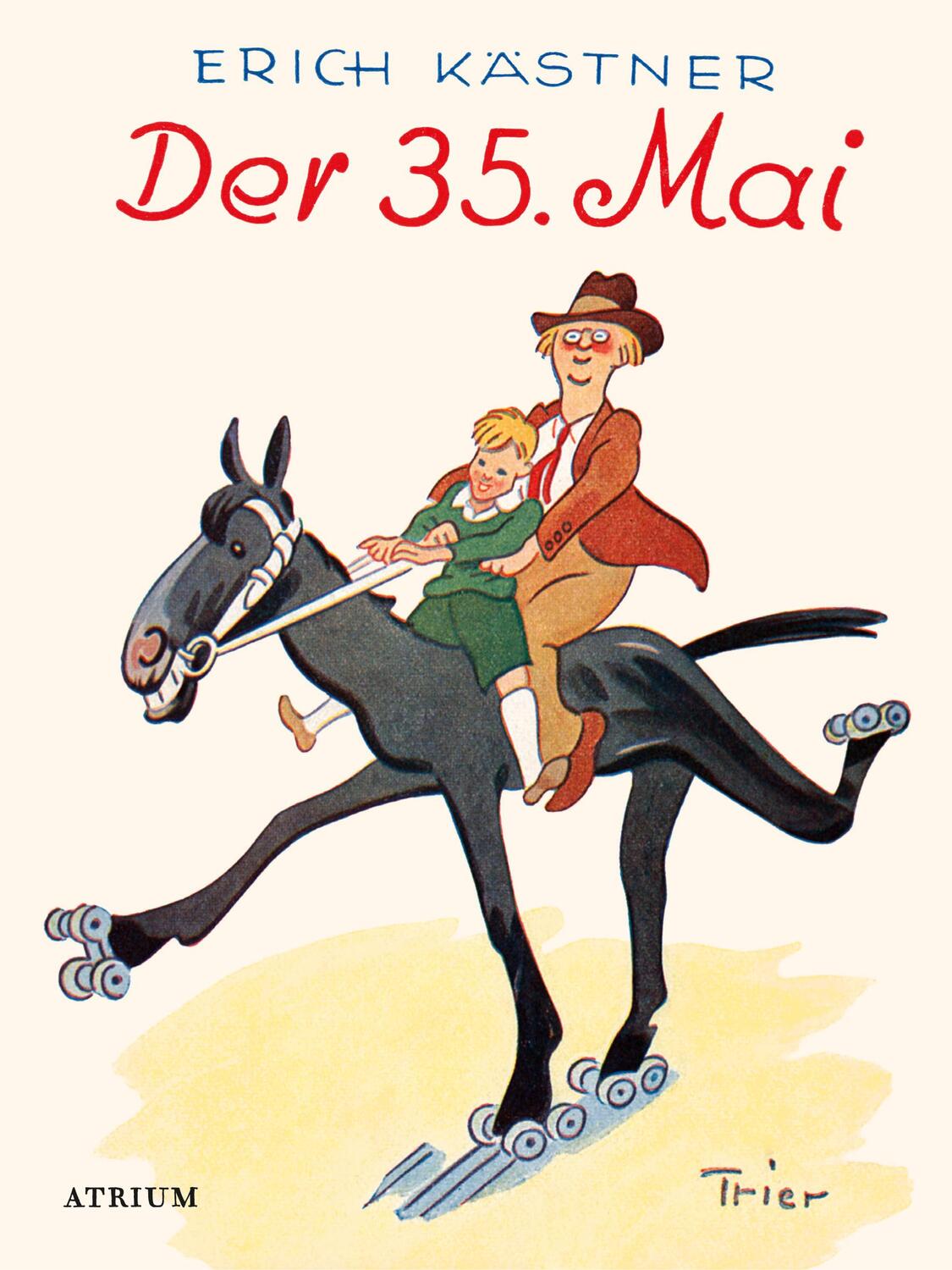 Cover: 9783855356027 | Der 35. Mai | Erich Kästner | Buch | 160 S. | Deutsch | 2018